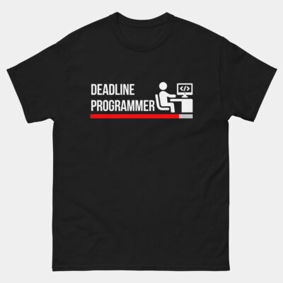 Deadline Programmer T-Shirt