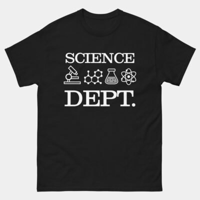 Science Dept T-Shirt - Team Science Department Shirt