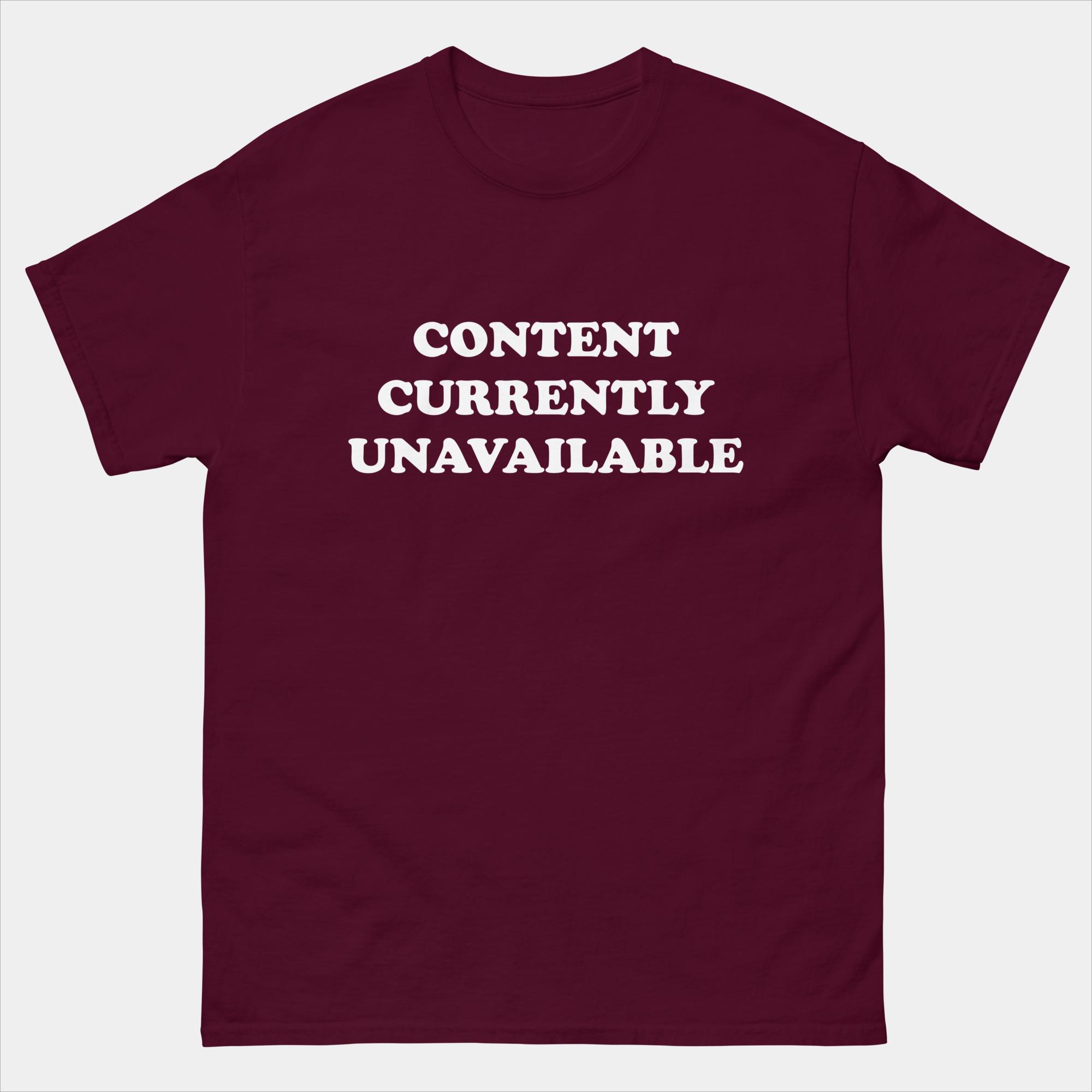 Content Currently Unavailable Funny Programmer Error T-Shirt