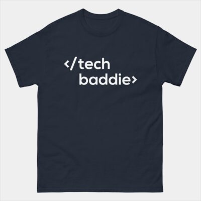 Tech Baddie Code T-Shirt - Girls In Tech Steminist Women's Coder Shirt - Funny Tech Computer Programmer Coding Tee