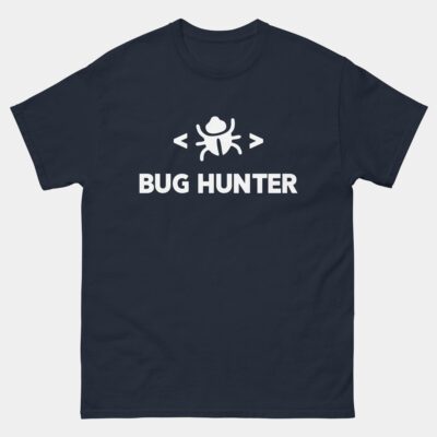 Bug Hunter Software Test Engineer T-Shirt