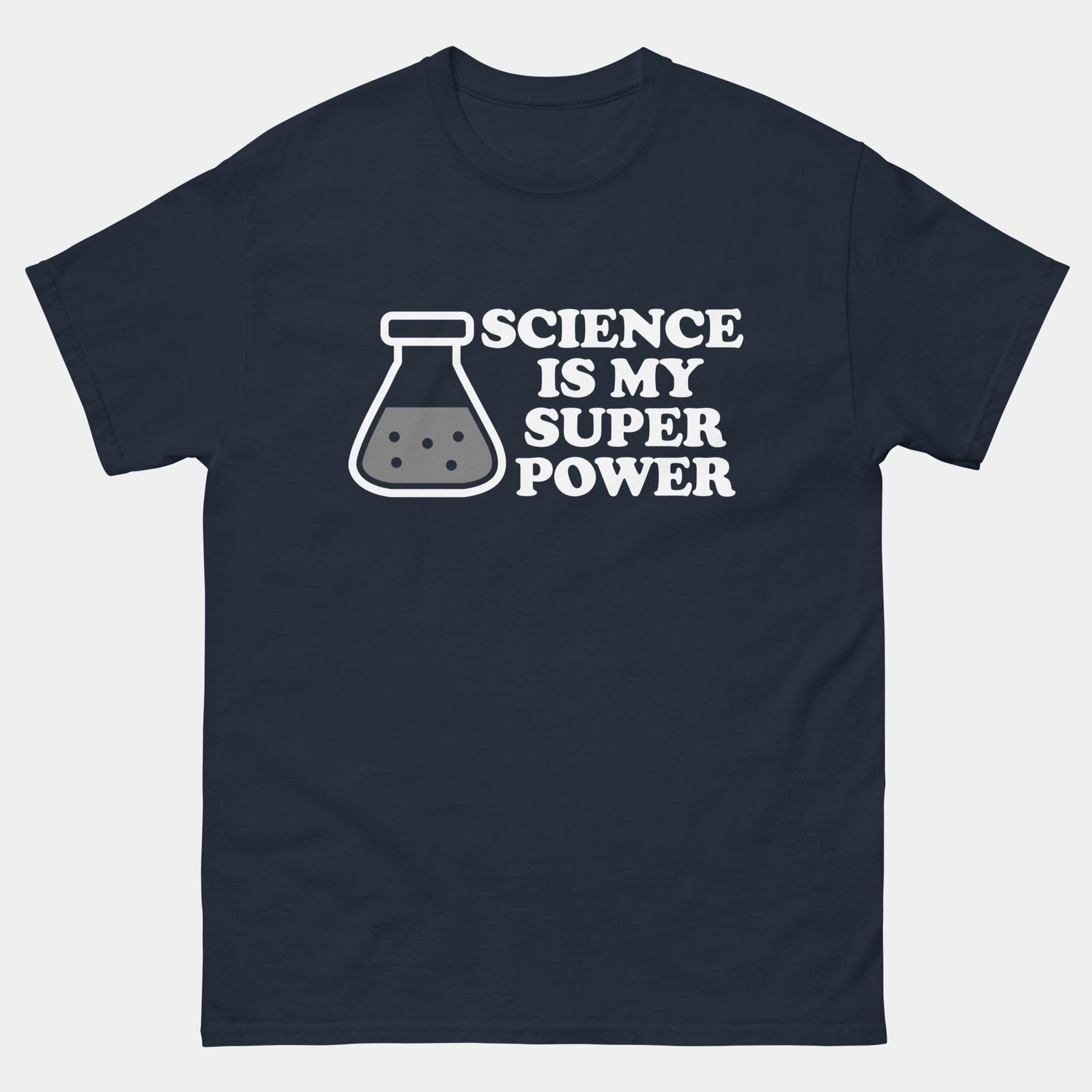 Science is My Superpower Science T-Shirt