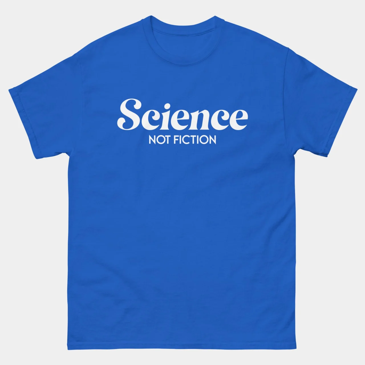Science Not Fiction T-Shirt