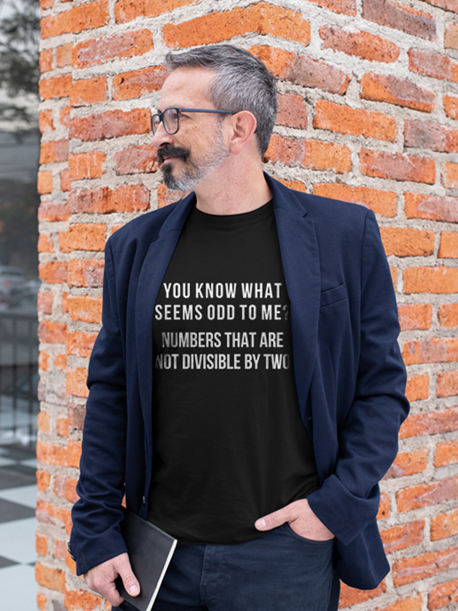 you-know-what-seems-odd-to-me-math-teacher-tshirt