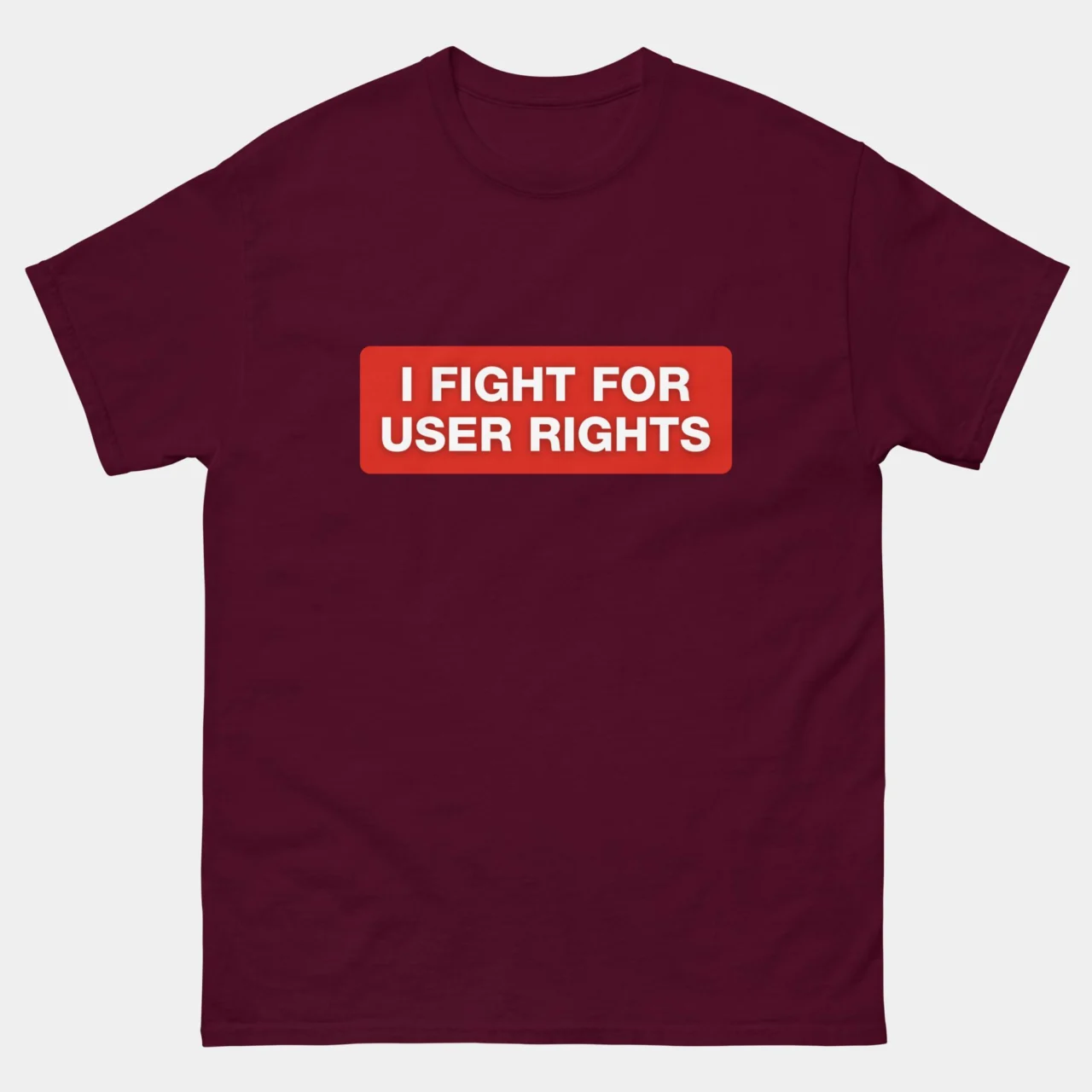 I Fight for User Rights T-Shirt - Funny UX Designer Tee - UI/UX Humor Shirt - User Experience Advocate Gift - Web Design Shirt