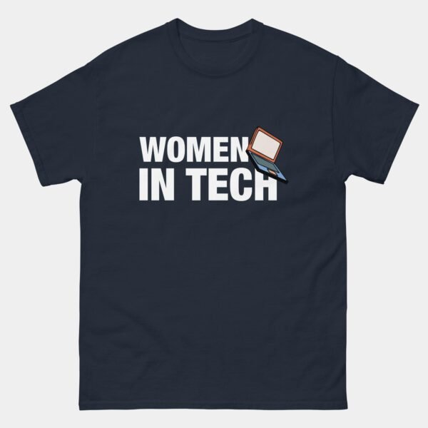 Women In Tech T-Shirt - Women in Technology Shirt - Steminist Tee - Female Coder Shirt - Programmer Gift for Women - Girls in STEM Shirt