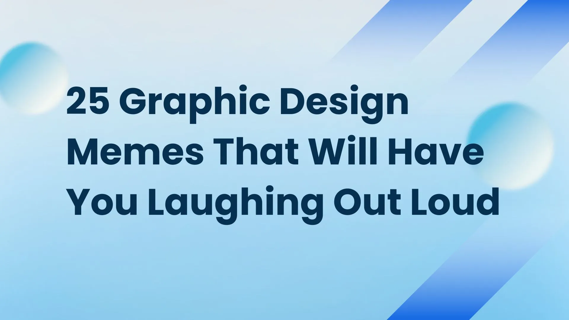 25 Graphic Design Memes That Will Have You Laughing Out Loud
