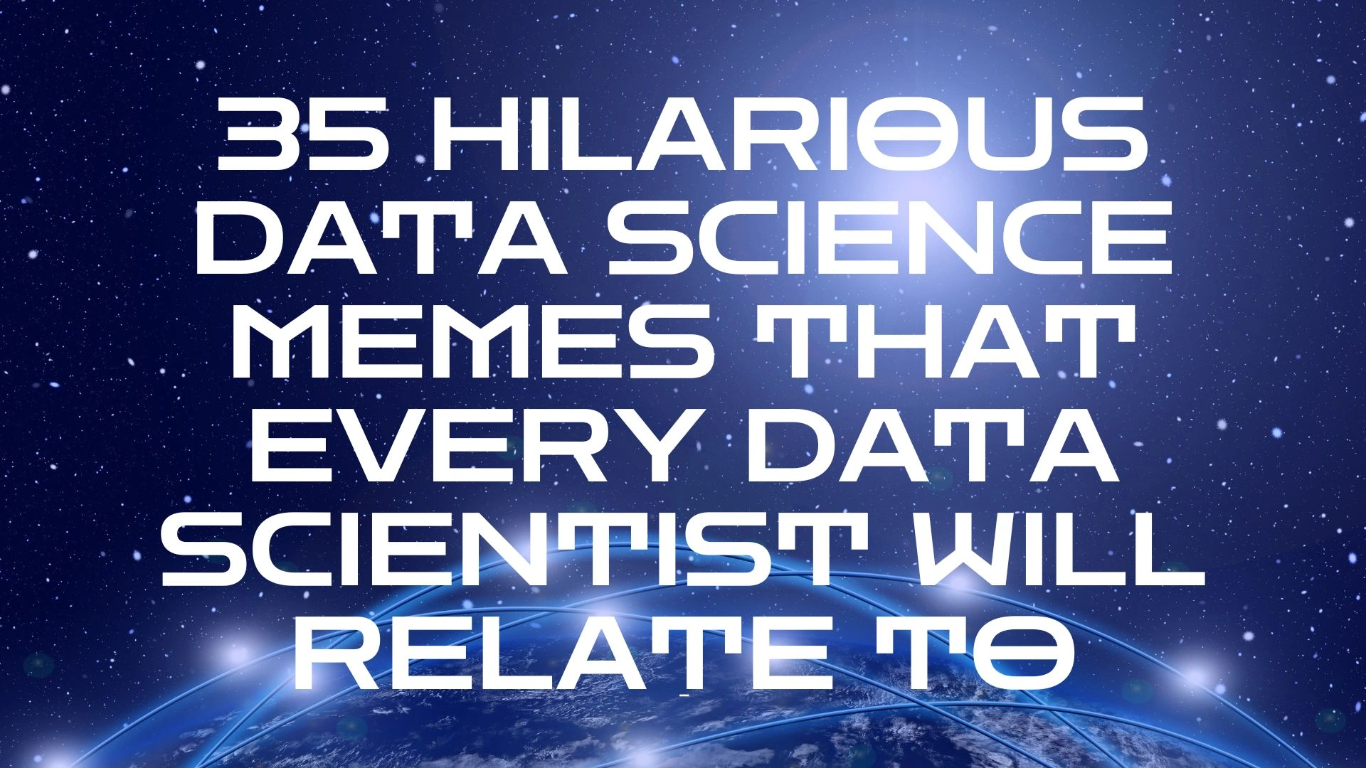 35 Hilarious Data Science Memes That Every Data Scientist Will Relate To
