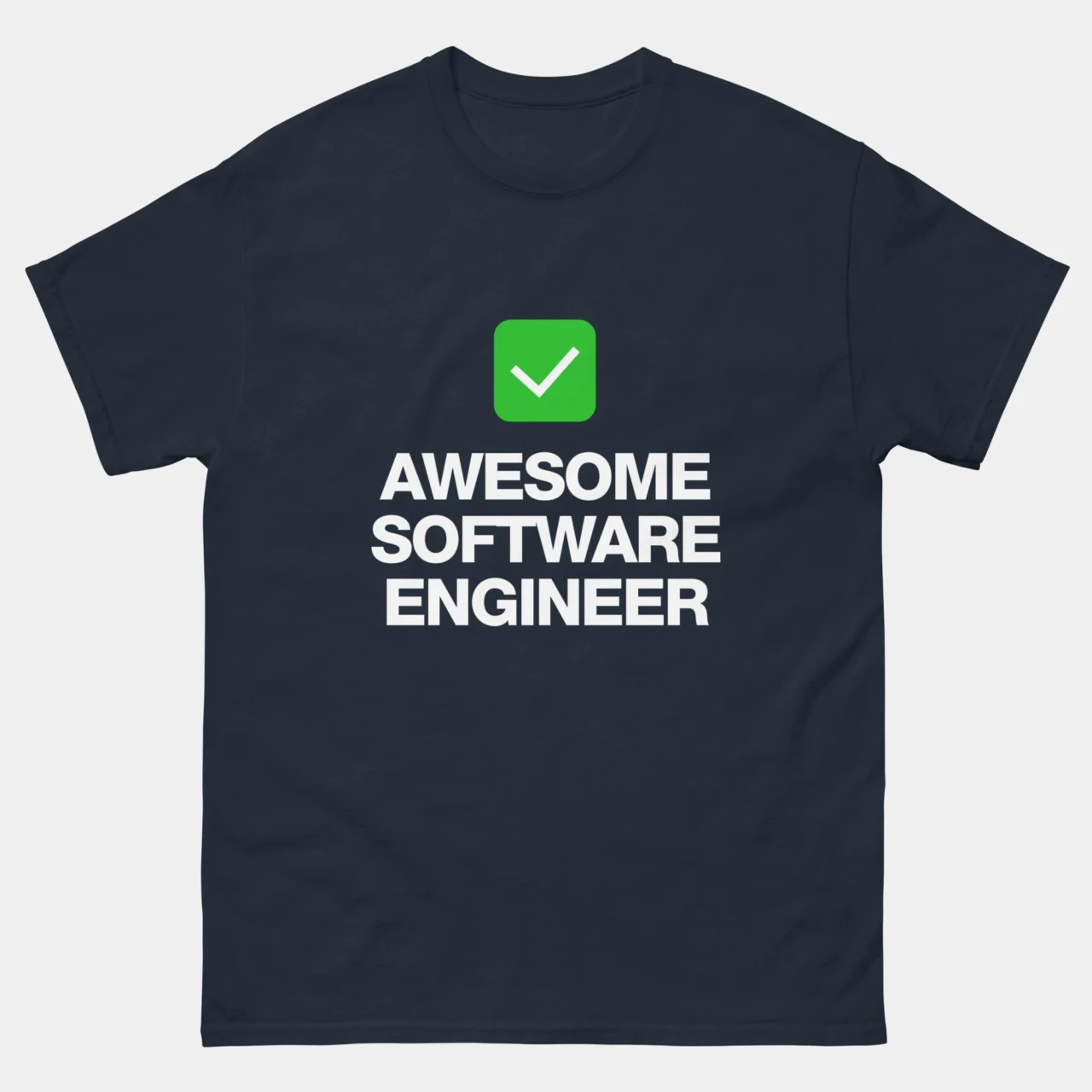 Awesome Software Engineer T-Shirt - Funny Programmer Shirt - IT Developer Gift - Software Developer Humor - Coding Life Apparel