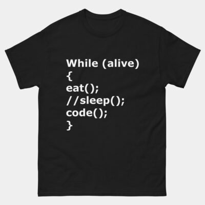 While Alive Eat No Sleep Code T-Shirt - Funny Programmer Shirt - Sleep Not Found Coding Humor - Developer Lifestyle Gift