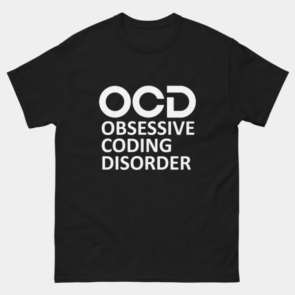 OCD Obsessive Coding Disorder T-Shirt - Funny Code Programmer Shirt - Developer Debugging Humor - Geek Gift Tee