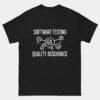Software Testing Quality Assurance T-Shirt - Funny QA Engineer Shirt - Software Tester Debugging Tee - Tech Team Gift