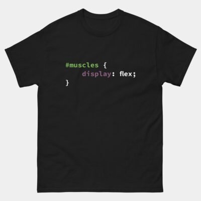 Muscles Display Flex T-Shirt - Funny Programmer Shirt - Computer Science Coding Humor Tee - Developer Nerd Gym Gift