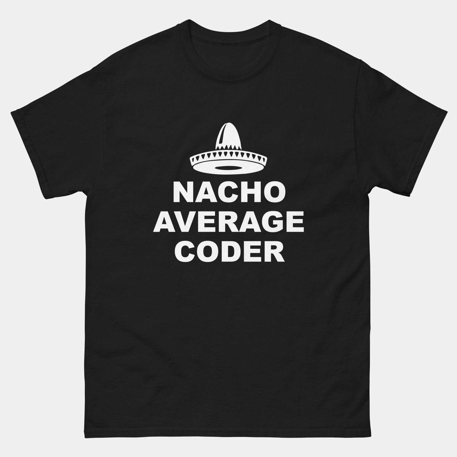 Nacho Average Coder T-Shirt - Funny Programmer Taco Shirt - Mexican Food Coding Pun Tee - Developer Geek Humor