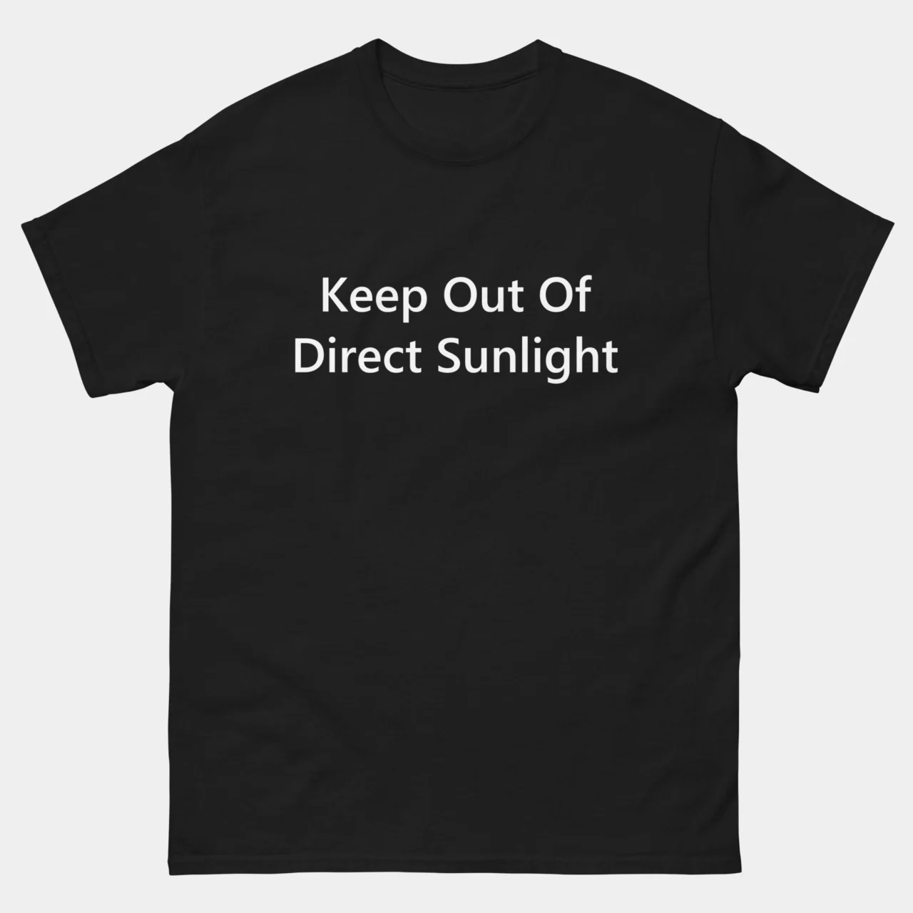 Keep Out Of Direct Sunlight T-Shirt - Funny Dark Mode Geek Shirt - Nerdy Introvert Gamer Tee - Techie Joke Gift