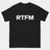 RTFM T-Shirt - Read The F***ing Manual Tech Support Shirt - Funny IT Nerd Geek Tee - Programmer Help Desk RTFM Humor