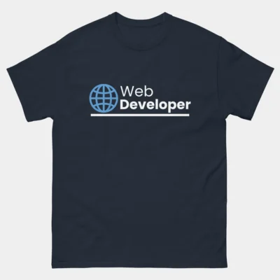 Web Developer T-Shirt - Web Development Shirt - Software Engineer HTML CSS JavaScript Dev Tee - Frontend Backend Full Stack Shirt