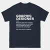 Graphic Designer Funny Description T-Shirt - Precision Guesswork Shirt - Creative Wizard Magician Design Humor Tee