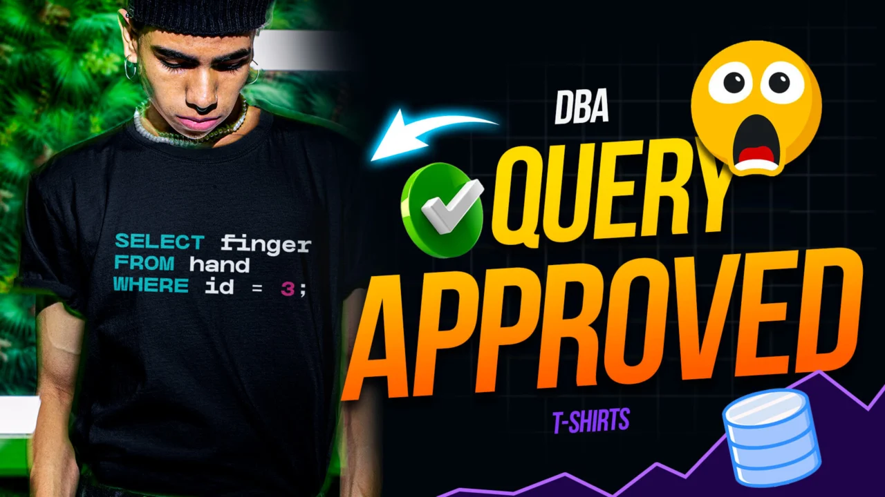 Best Funny DBA T-Shirts for Database Admins, SQL Developers & Server Geeks