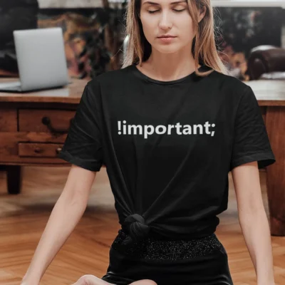 !important CSS Coding T-Shirt – Funny Web Developer Shirt – CSS HTML Frontend Dev Humor Tee – Programmer Code Gift