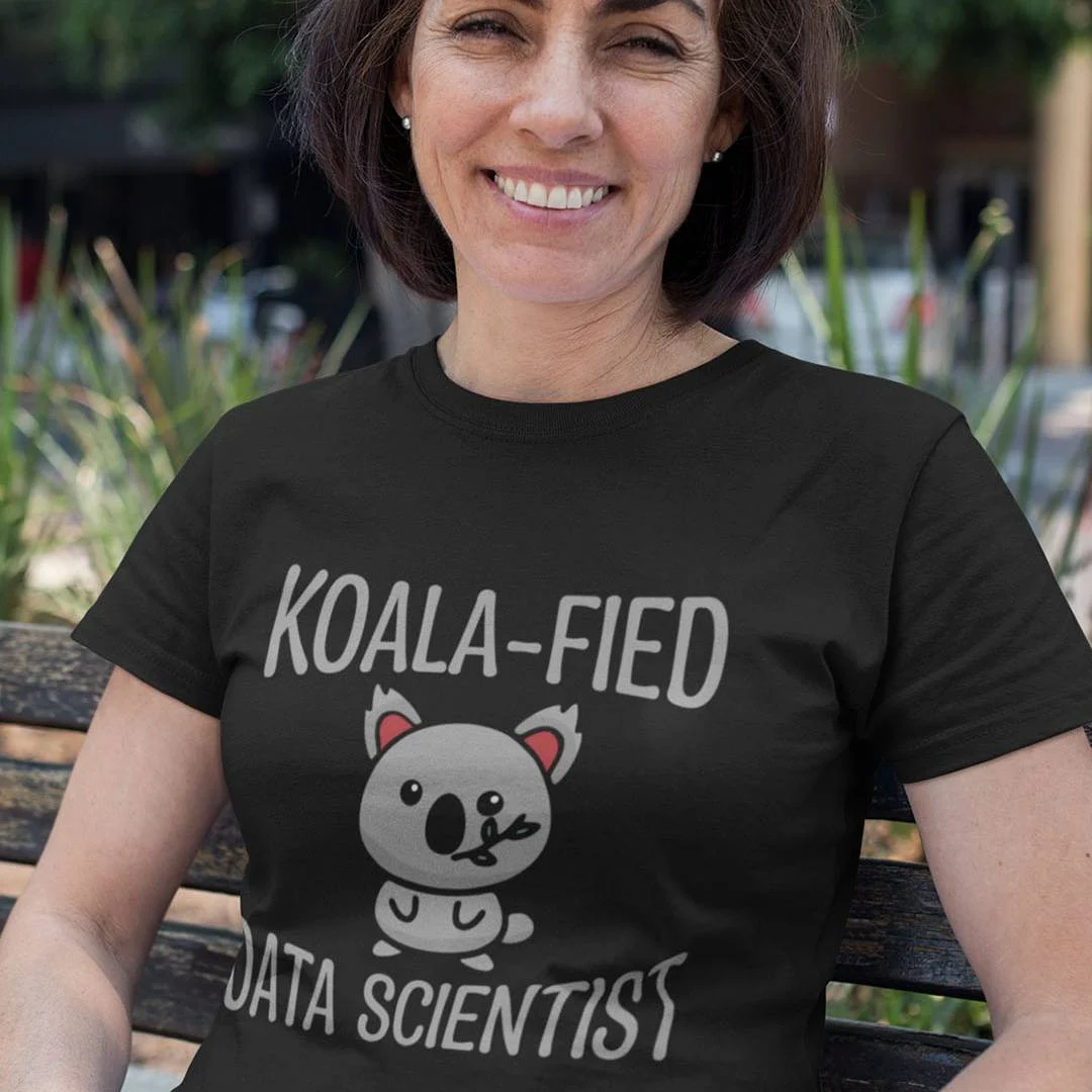 Koala-fied Data Scientist T-Shirt – Funny Data Engineer Shirt