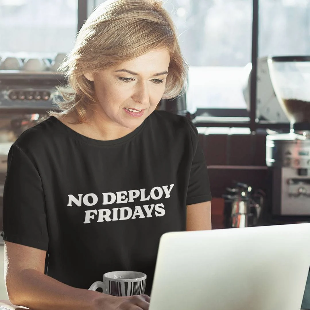 No Deploy Fridays T-Shirt – Funny Programmers Shirts
