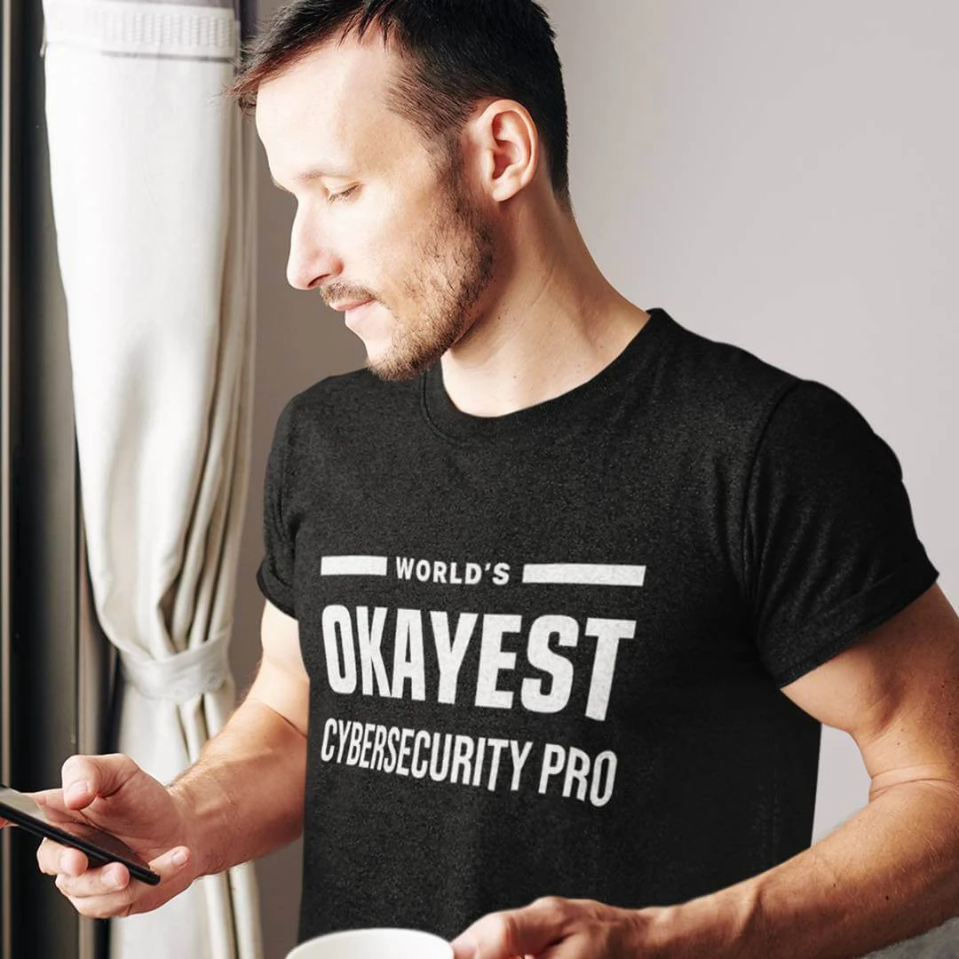 Worlds Okayest Cybersecurity Pro T-Shirt – Funny Cyber Security Professional Shirt