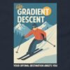 Enjoy Gradient Descent T-Shirt – AI Machine Learning Math Data Science Shirt Design