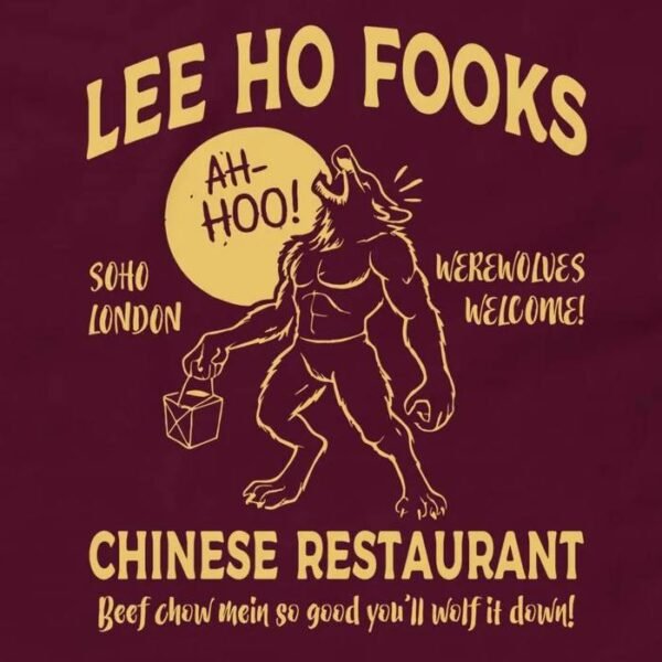 Lee Ho Fooks Werewolves London Funny T-Shirt Design