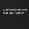 TechIndustry.cpp Include Women T-Shirt Design
