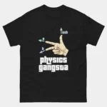 Physics Gangsta Right Hand Rule T-Shirt - Funny Physics Teacher Shirt