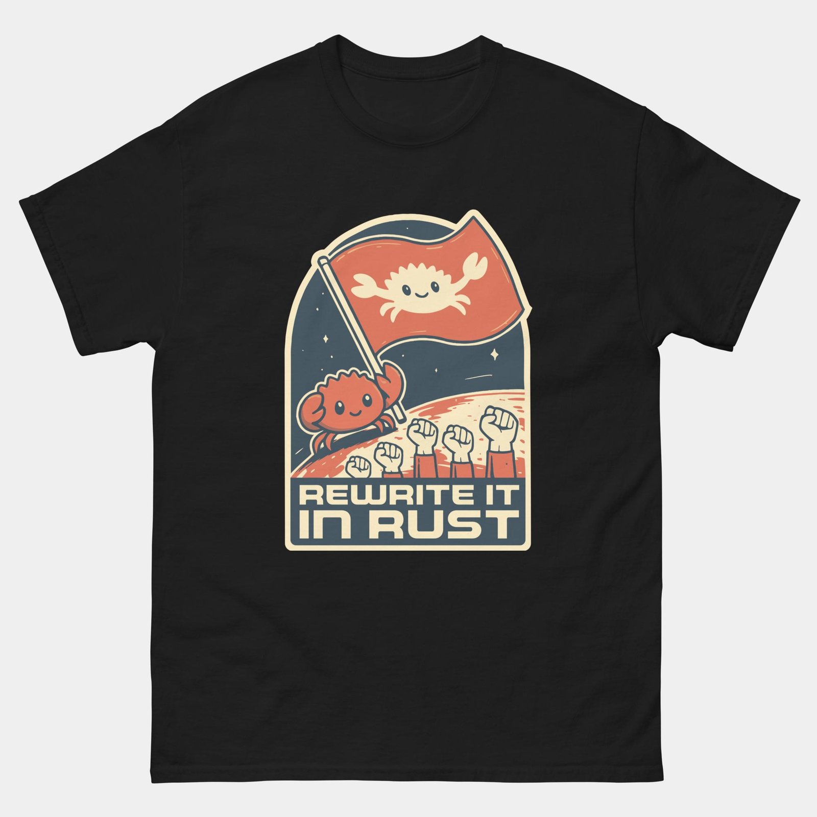 Rewrite It In Rust Funny Programming T-Shirt - Rust Developer Crab Mascot Coder Tee