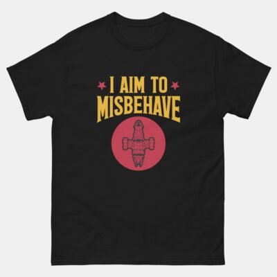 I Aim To Misbehave Rebel T-Shirt - Sci-Fi Space Western Inspired Tee