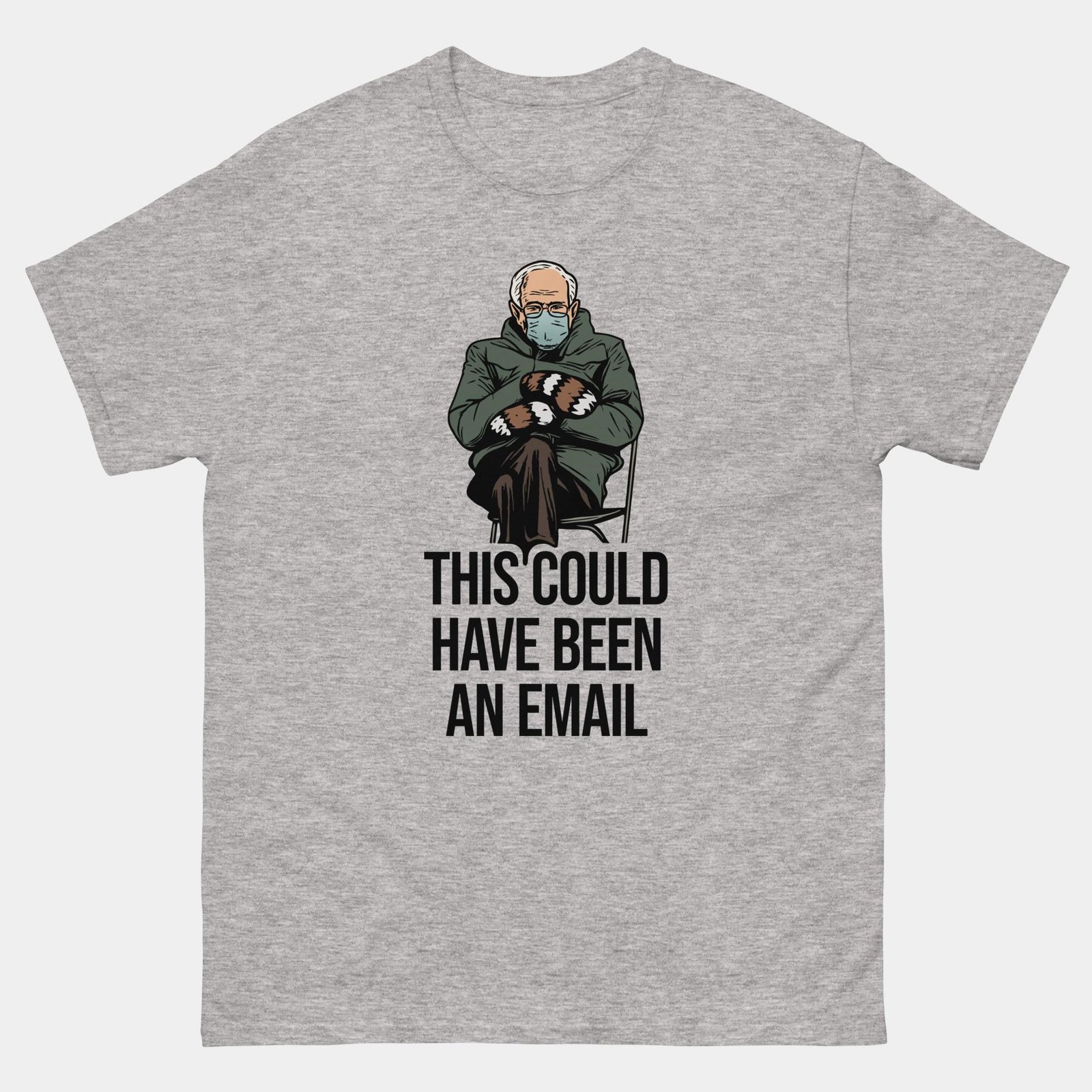 This Could Have Been an Email T-Shirt