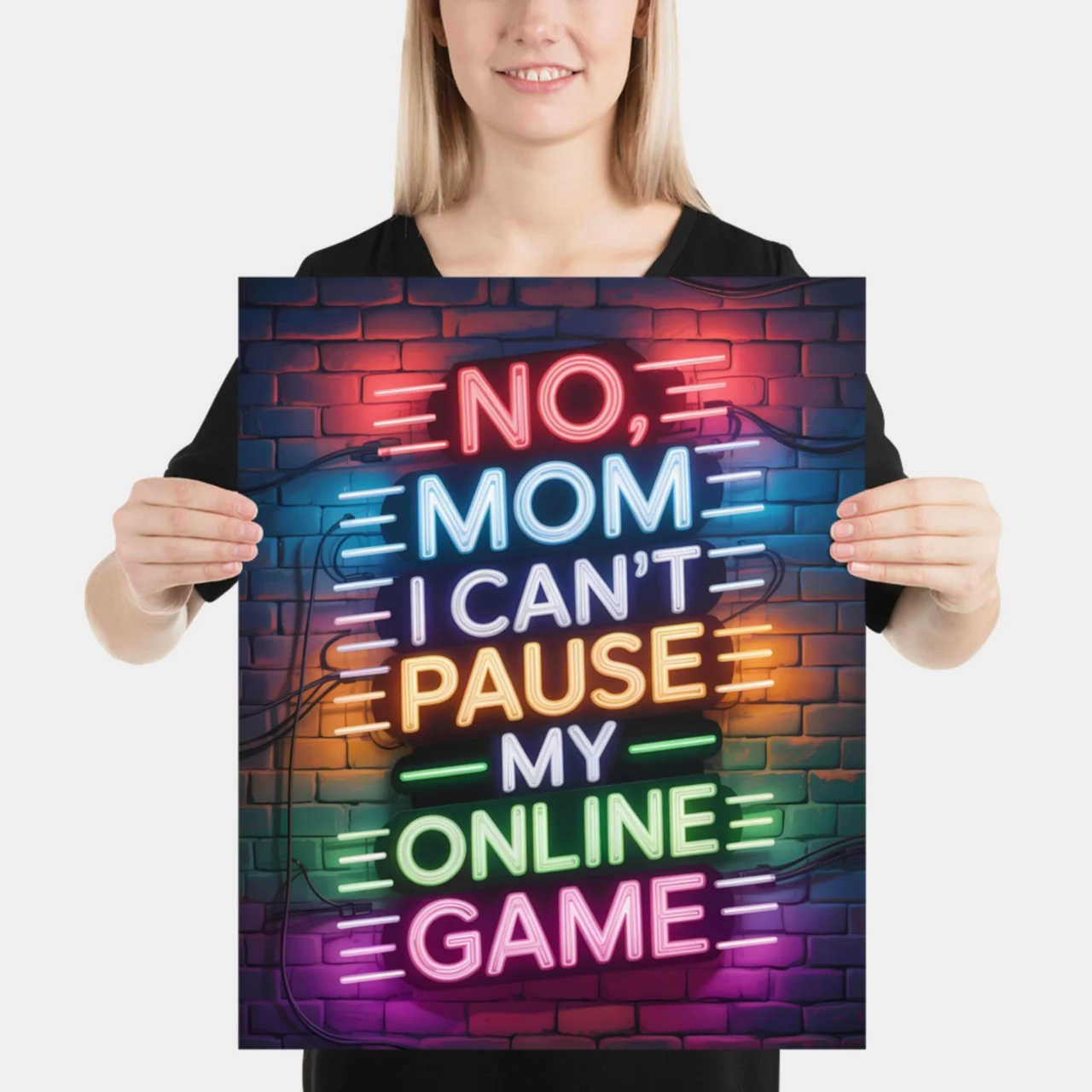 No Mom I Can't Pause My Online Game Poster - Funny Gaming Room Wall Art - Neon Light Sign Style Print - Cool Gift for Gamers & Boyfriend