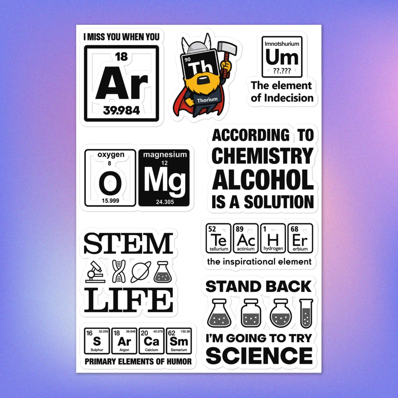 Funny Chemistry Stickers - Funny Chemistry Sayings Sticker Sheet - Funny Periodic Table Element Puns - Science Teacher Student Gift