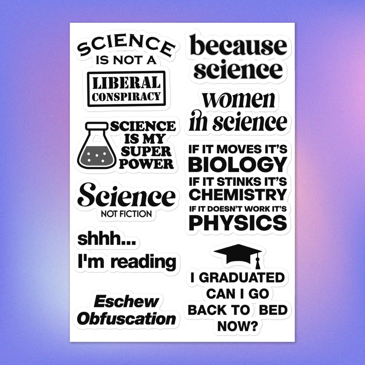 Funny Science Stickers Sheet - Funny STEM Advocacy Decals - Scientist Stickers, Lab Stickers, Chemistry Stickers