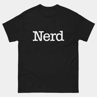 I Put the d in Nerd T-Shirt - Funny Geek Joke Programmer Developer Tee - Sarcastic Tech Humor Shirt