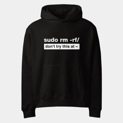 sudo rm -rf Oversized Hoodie - Funny Programmer Coder Pullover