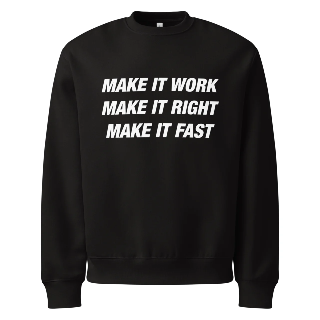 Make It Work Make It Right Make It Fast Oversized Sweatshirt - Funny Programmer Coder Life Pullover