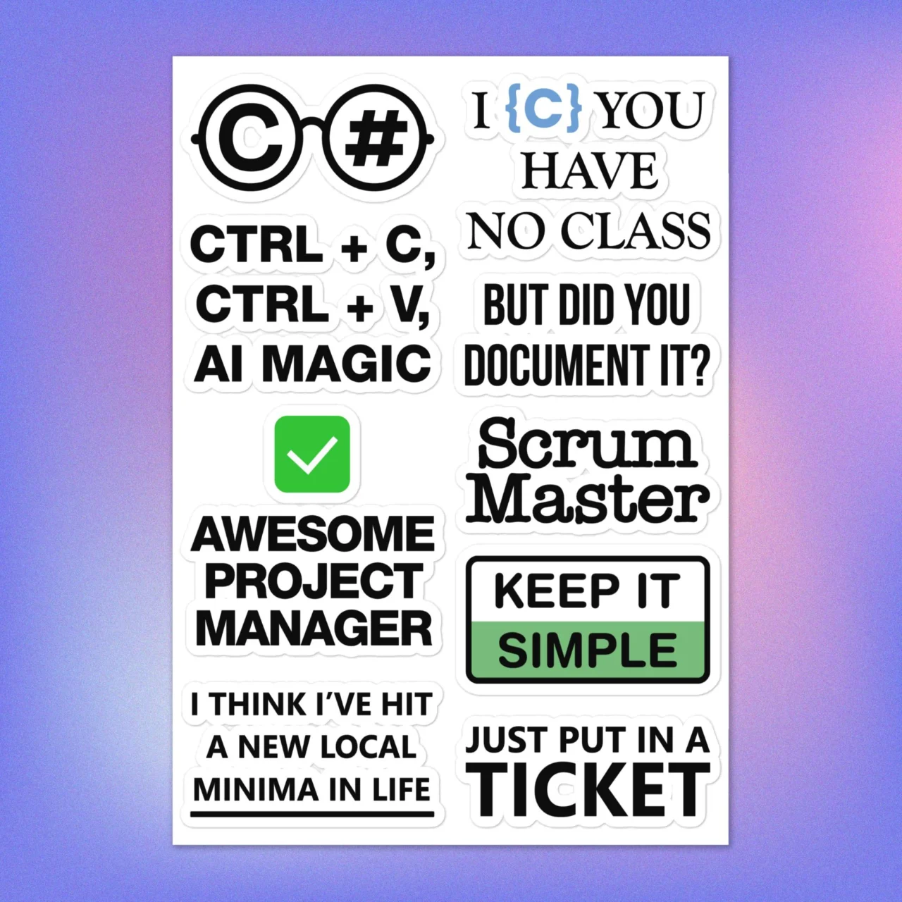 Funny project manager sticker pack, scrum master sheet with CTRL C CTRL V AI Magic, Just Put In A Ticket, Keep It Simple and agile humor laptop decals