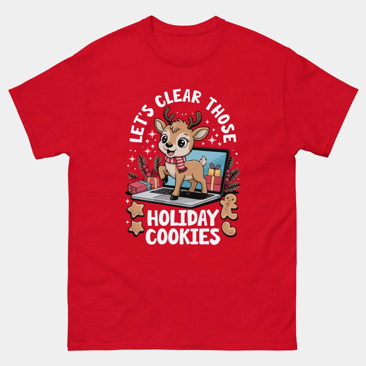 Red Let's Clear Those Holiday Cookies T-Shirt featuring a cartoon reindeer standing on a laptop, surrounded by gifts and gingerbread cookies, with the text: "LET'S CLEAR THOSE HOLIDAY COOKIES". This is a Cute Web Developer Christmas Shirt.