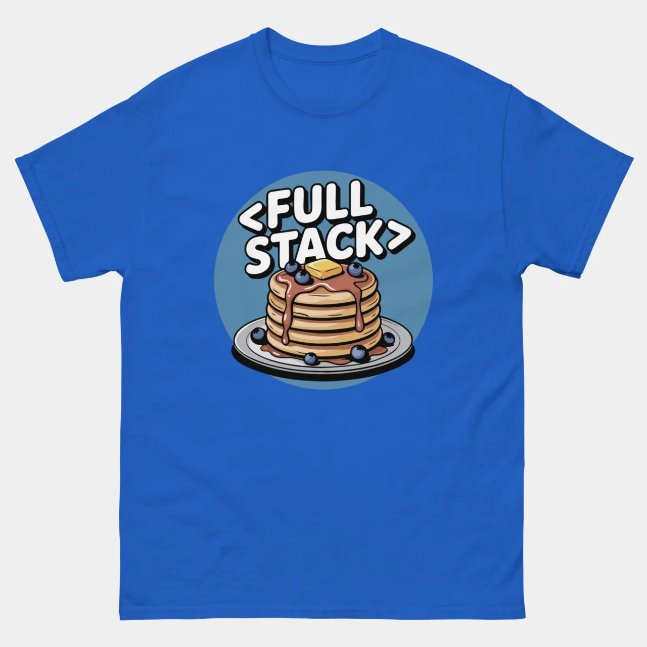 A royal blue Pancake Stack Programmer Tee featuring a cartoon illustration of a stack of pancakes with syrup and blueberries inside the text "". This is a Full Stack Funny Developer T-Shirt