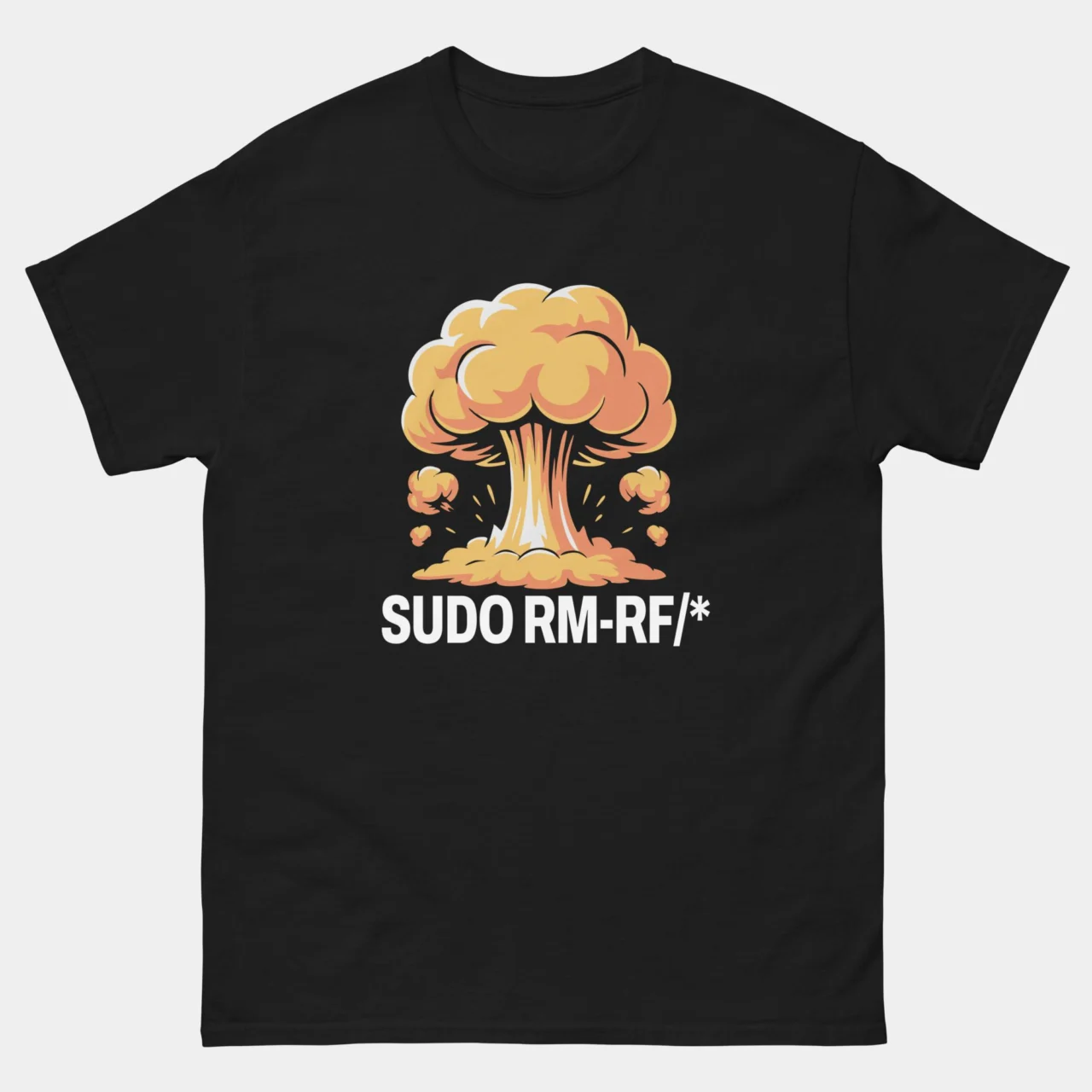 A black System Administrator Tee featuring a large yellow and orange mushroom cloud explosion above the white text "SUDO RM-RF/*". This is a Sudo RM-RF Funny Linux T-Shirt