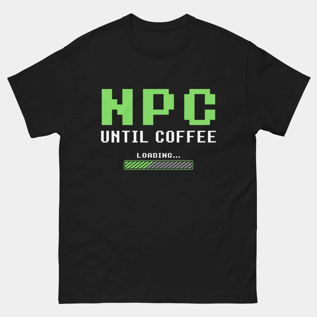 NPC Until Coffee Funny Gamer T-Shirt - Retro Pixel Art Coffee Lover Tee