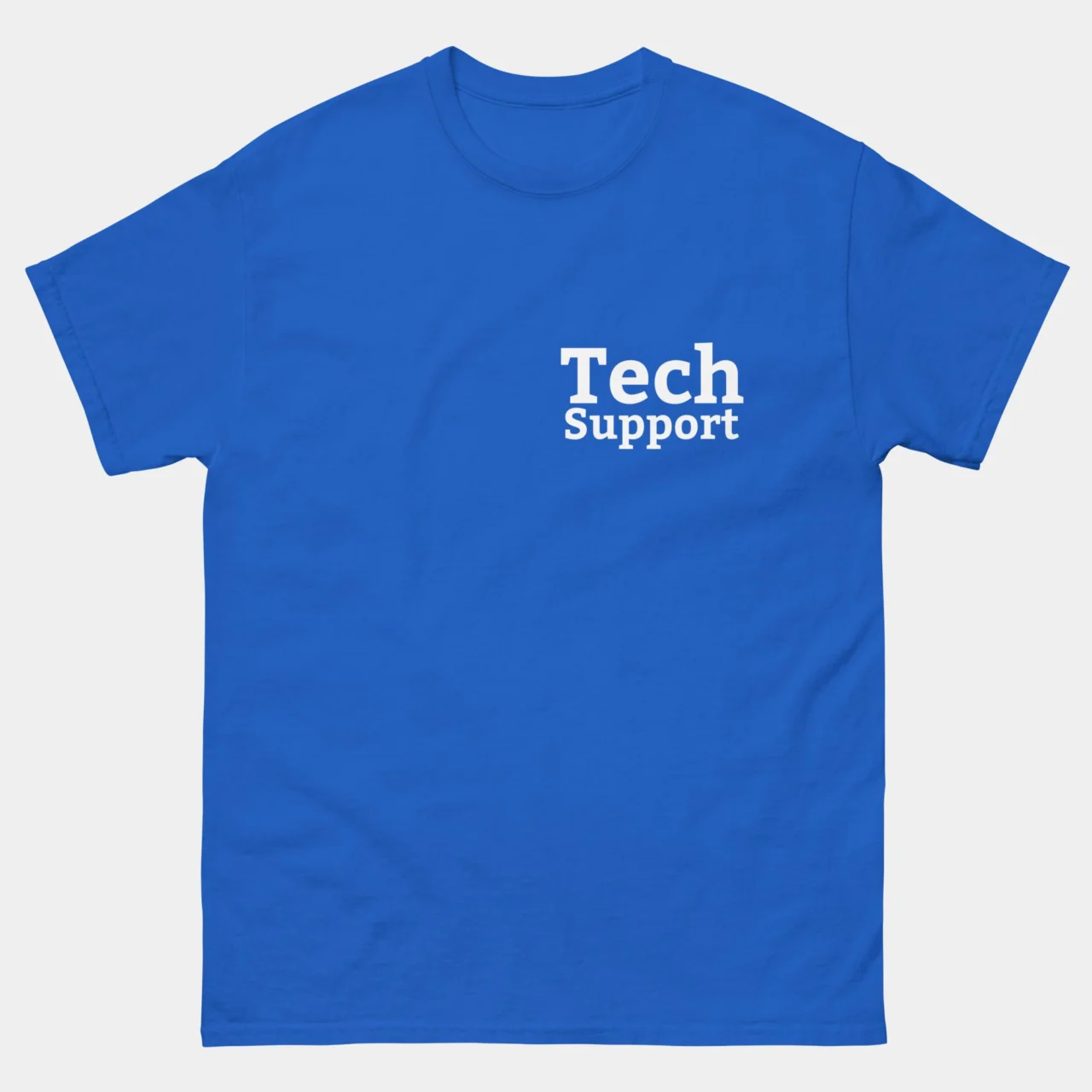 A bright blue Professional IT Department Work Tee with the words "Tech Support" printed in white serif font on the chest. This is a Professional Tech Support Minimalist T-Shirt