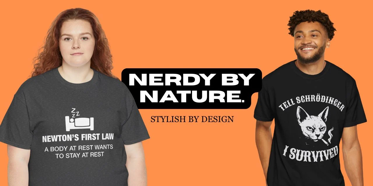 Two models wearing funny science t-shirts on an orange background, woman in grey Newton's First Law physics humour tee and man in black Tell Schrödinger I Survived quantum physics cat pun shirt
