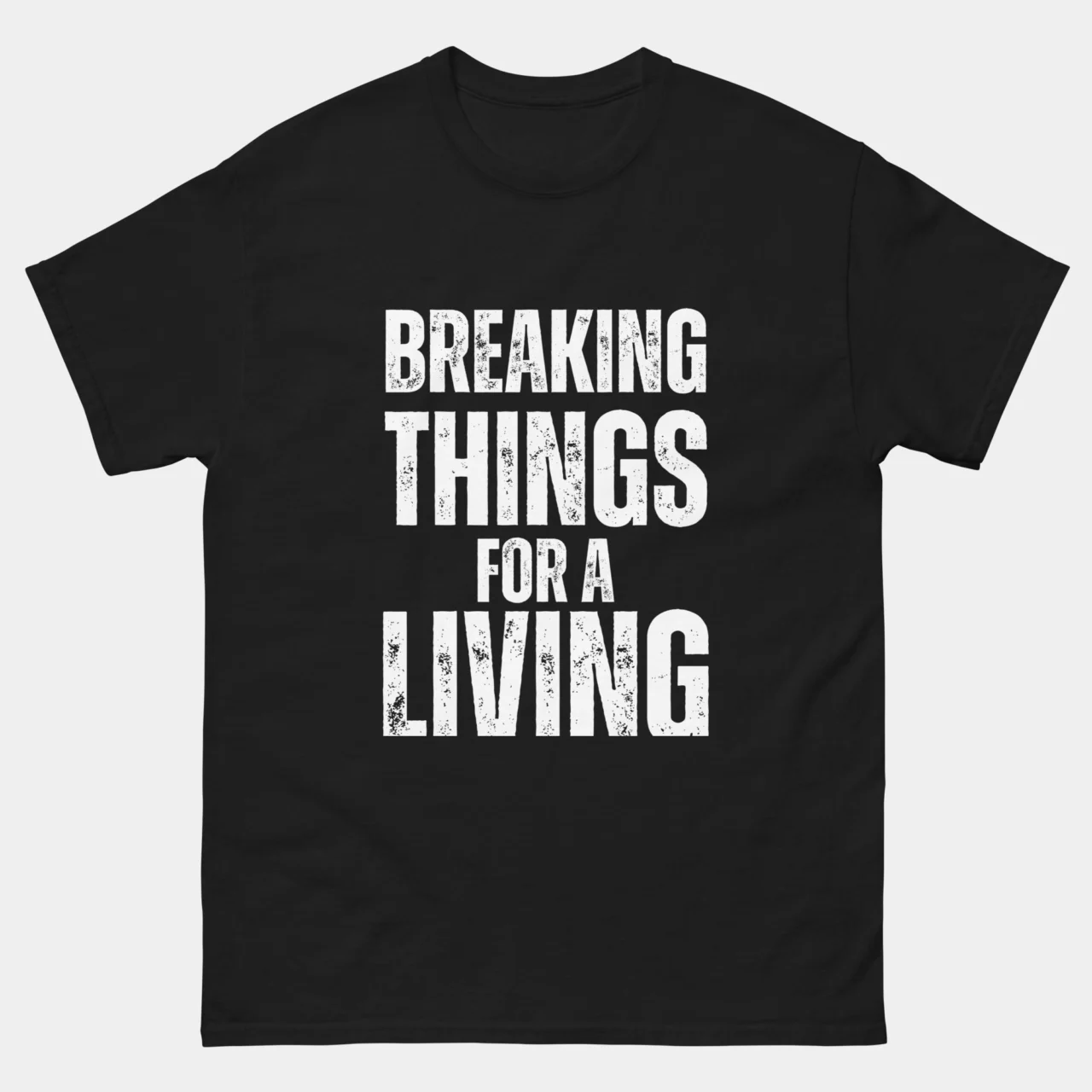 Funny Breaking Things For A Living QA Dev Tee in Black
