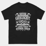 Never Underestimate a Geologist Funny Tee - Vintage Badge T-Shirt in Black