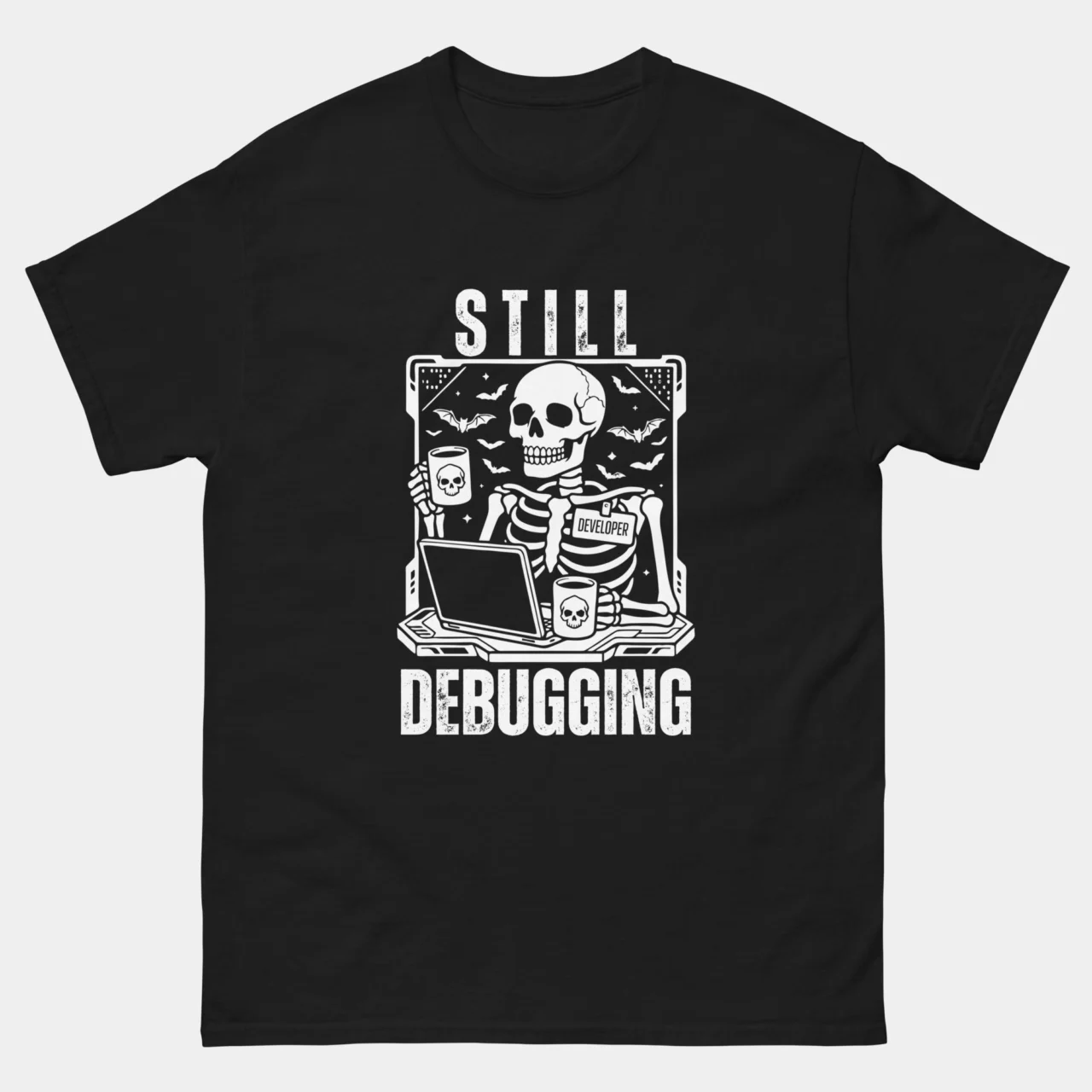 Still Debugging Skeleton Funny Coder Tee - Funny Programmer Halloween Tee in Black